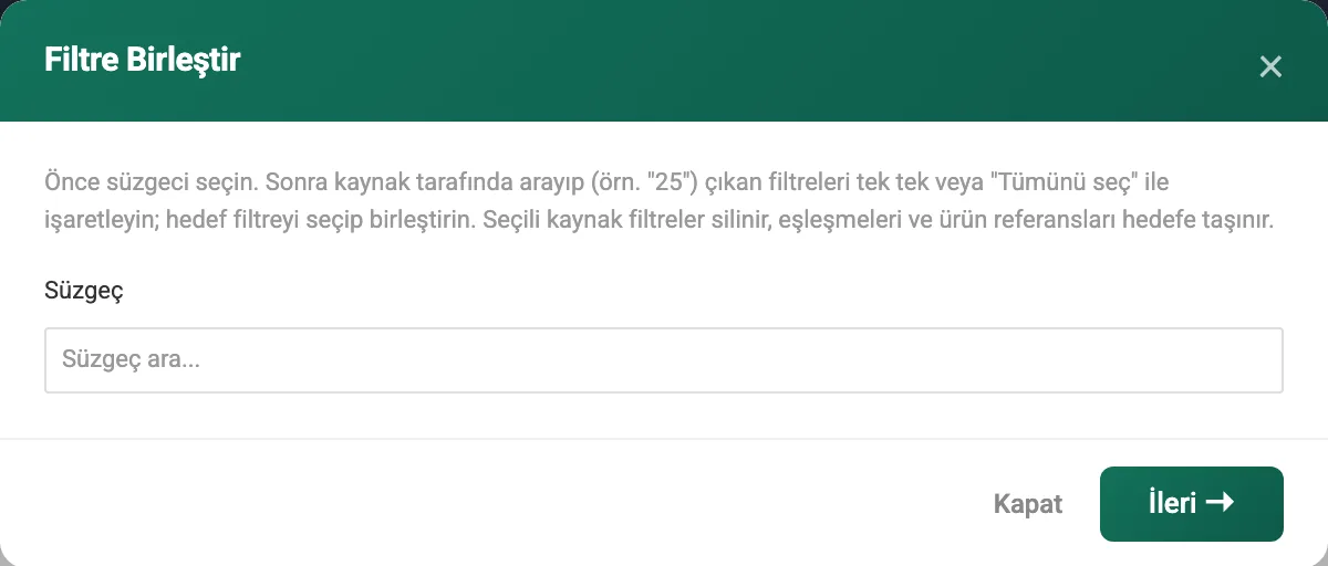 Filtre Birleştir penceresi; Süzgeç, Kaynak ve Hedef alanları